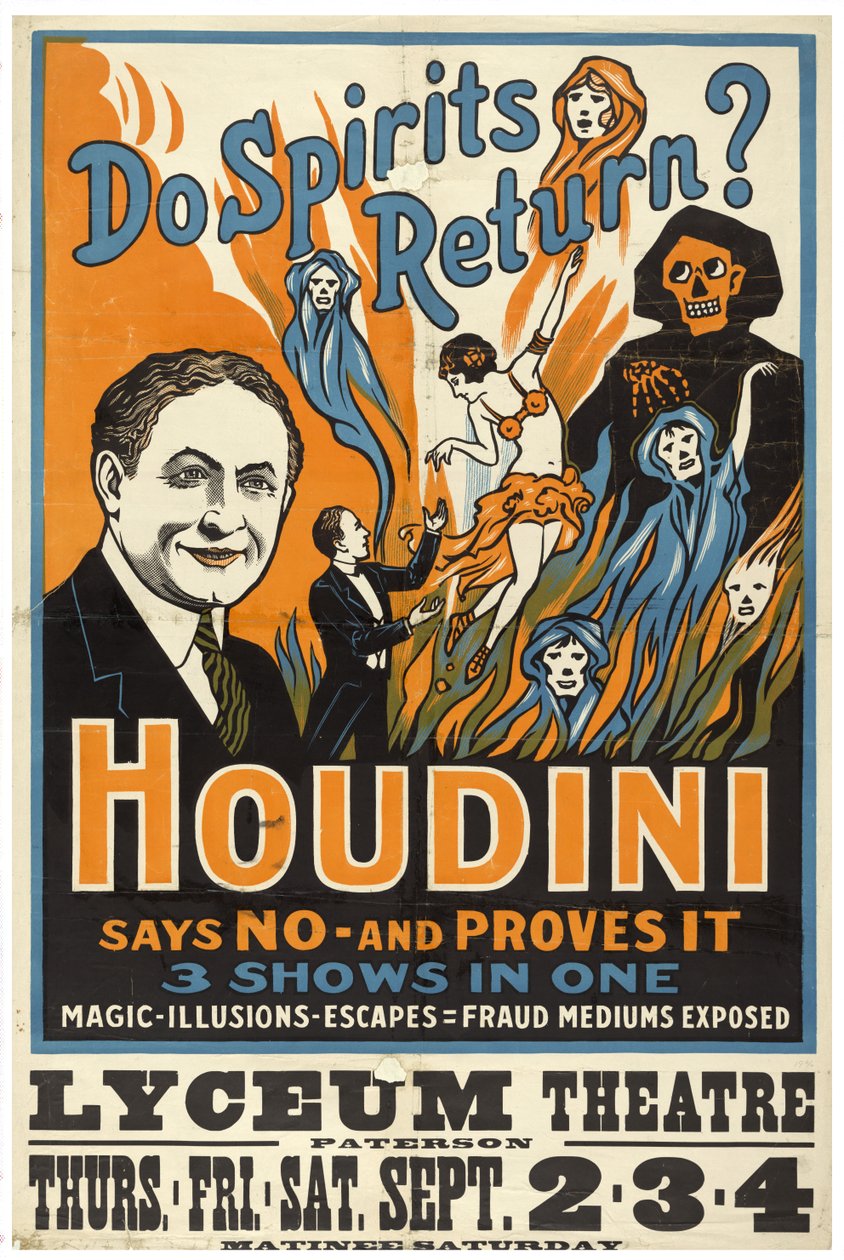 Harry Houdini, Les esprits reviennent-ils ? c.1909 - Unknown