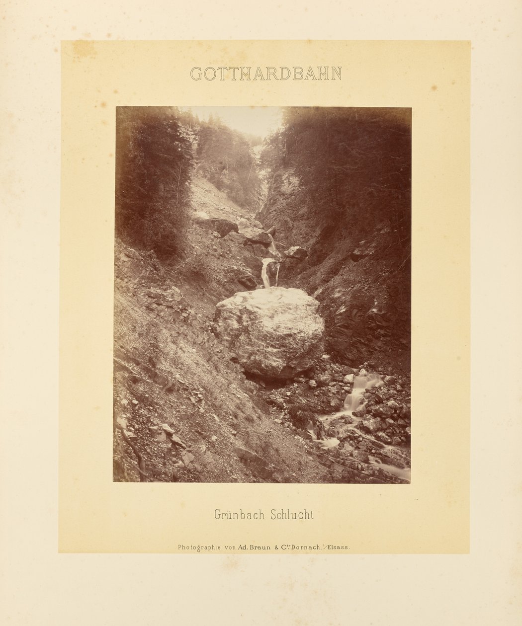 Chemin de fer du Gothard : Gorges du Grünbach - Adolphe Braun and Cie
