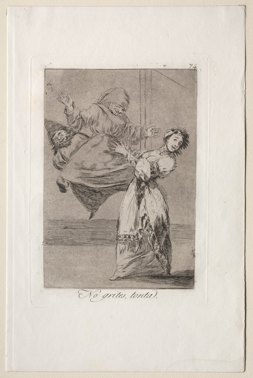 Caprices : Ne crie pas, idiot - Francisco de Goya