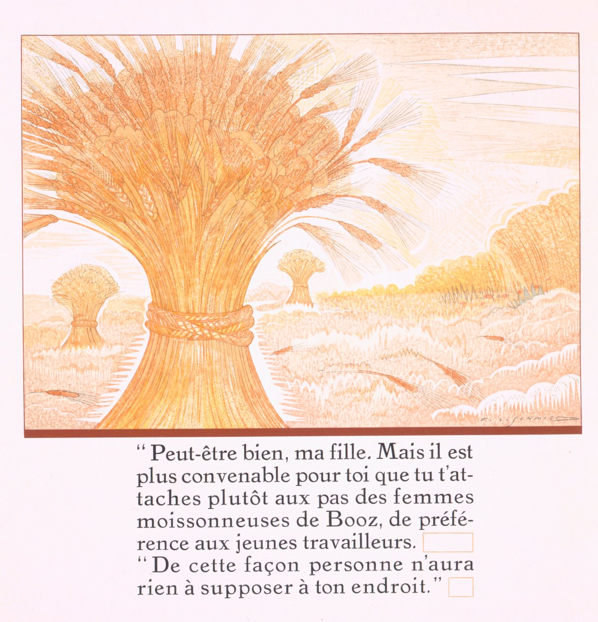 Ruth a été conseillée de suivre les moissonneurs de Boaz, de 