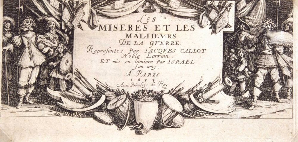 Frontispice Les misères et les malheurs de la guerre - Jacques Callot