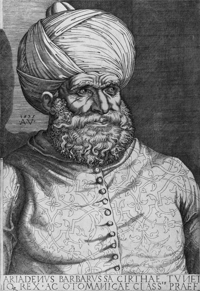 Barberousse (Khayr ad-Din) (d.1546) 1535 - Agostino Musi