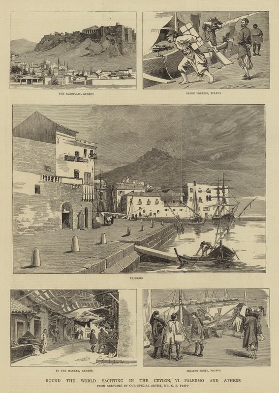 Tour du Monde en Yacht dans le Ceylan, VI, Palerme et Athènes - Charles Edwin Fripp