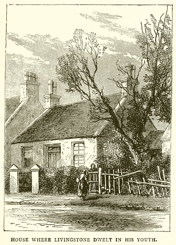 Maison où Livingstone a vécu dans sa jeunesse - English School