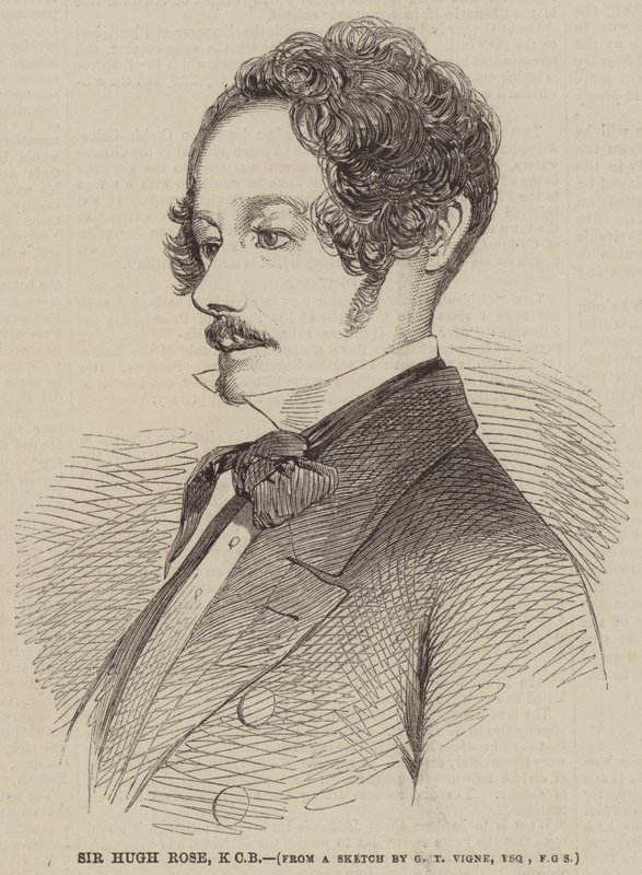 Sir Hugh Rose, KCB - Godfrey Thomas Vigne