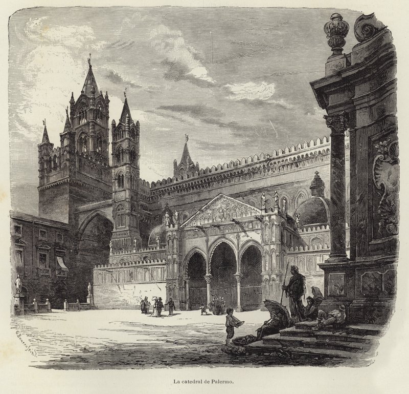 La Cathédrale de Palerme - Gustave Bauernfeind