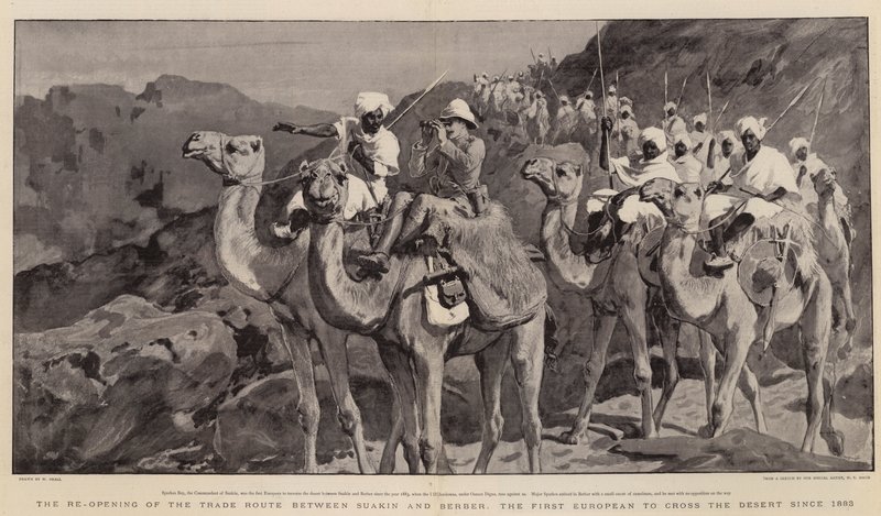 La réouverture de la route commerciale entre Suakin et Berber, le premier Européen à traverser le désert depuis 1883 - William Small